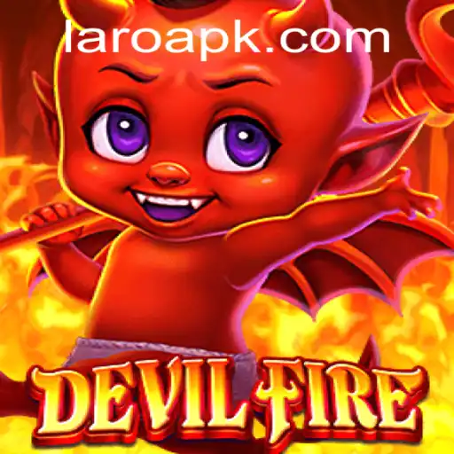DevilFire: Exploring the Thrilling Adventure of 'Laro'